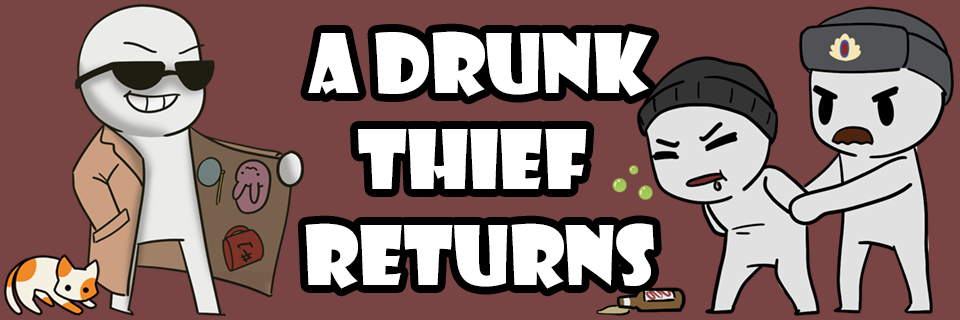 A Drunk Thief Returns [Mobile]