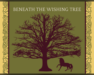 Beneath the Wishing Tree   - A solo tarot game about wishes and the beings who grant them. 
