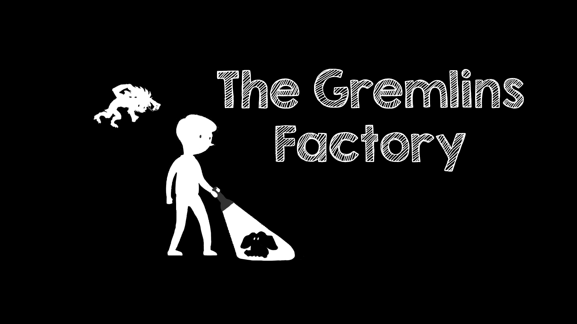 The Gremlin Factory