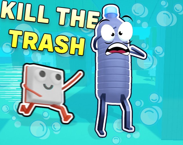 Cover image for Kill The Trash
