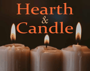 Hearth & Candle   - A game of knightly holiday 