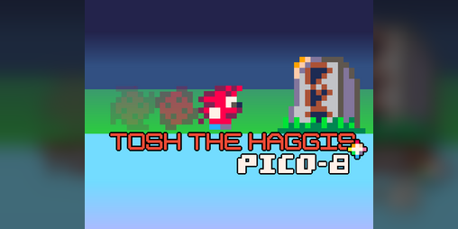 Cover image for Tosh the Haggis - Pico 8 Experiment