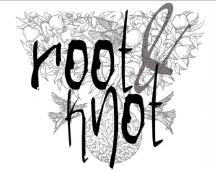 Root & Knot   - An untying. A changing. An escape. 