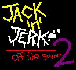 Jack N' Jerk: Off The Game 2