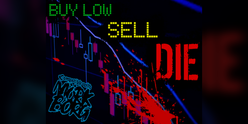 Cover image for Buy low, sell, DIE