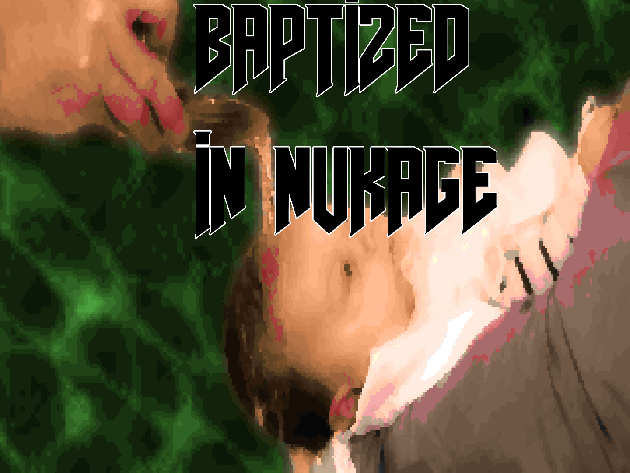 Cover image for Baptized in Nukage