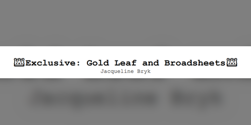 Cover image for Gold Leaf and Broadsheets