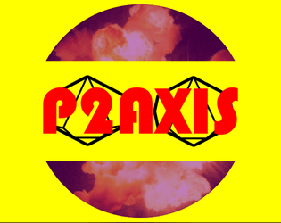 P2AXIS Free Roleplay   - Universal guide for minimalist, FKR-style games. 