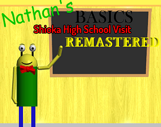 Nathan's Basics Shioka High School Visit Remastered