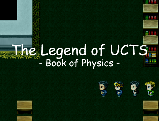 The Legend of UCTS: Book of Physics