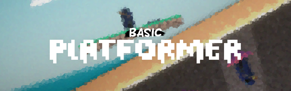 Basic Platformer by Rayyan Aziz