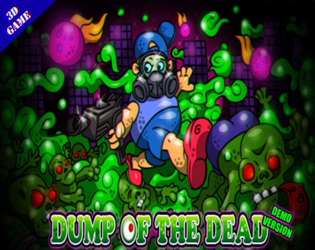 Dump of the Dead DEMO