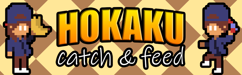 Hokaku: Catch & Feed