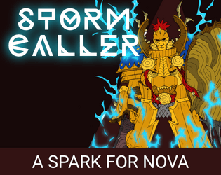 STORM CALLER   - An electric Spark of vengeance for the NOVA RPG. 