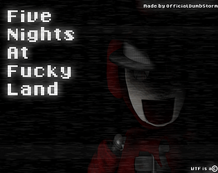 Five Nights at F**kyland: Revamped