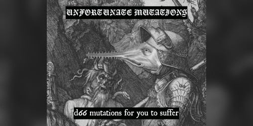 Cover image for Unfortunate Mutations for MÖRK BORG