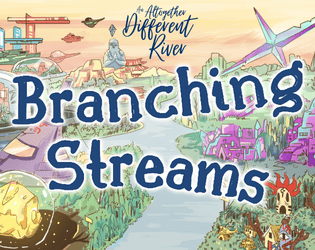 Branching Streams   - A supplement of additional game seeds and hacks for An Altogether Different River 