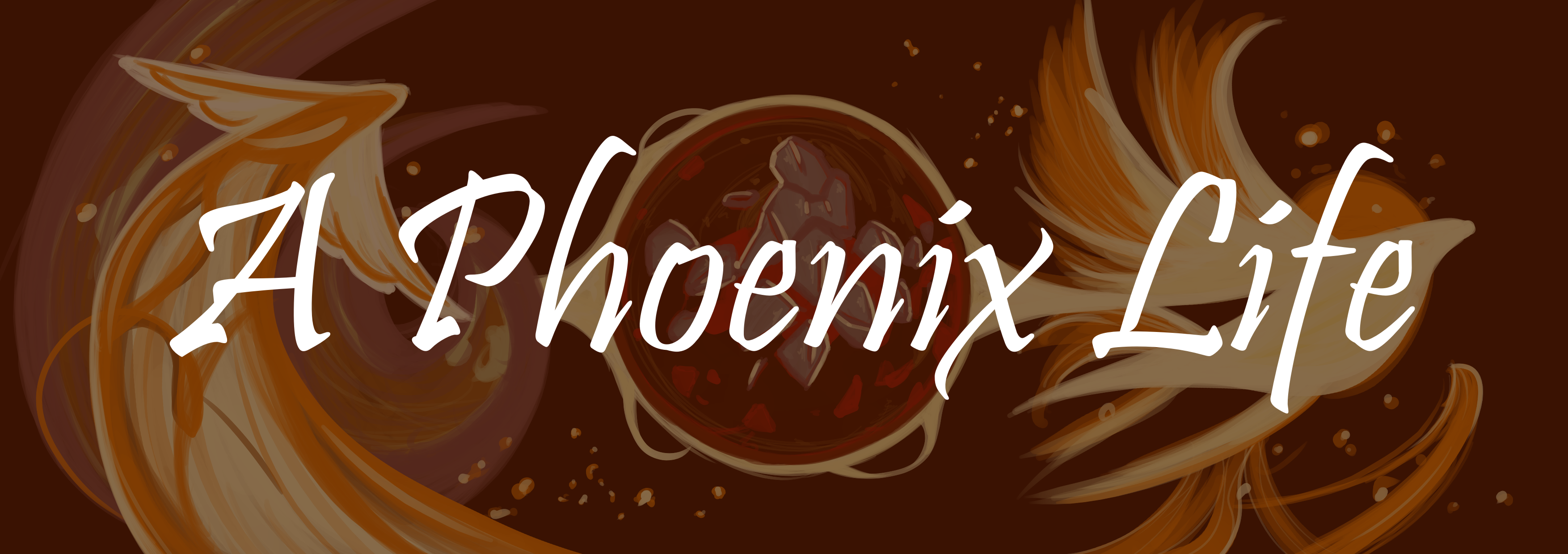 A Phoenix Life
