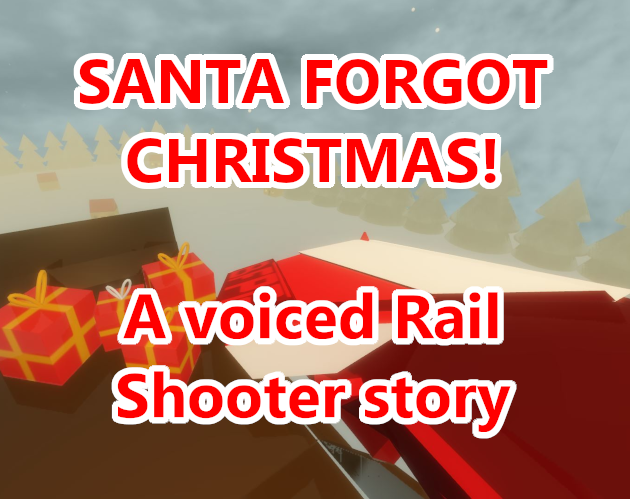 Oh no! Santa forgot Christmas!