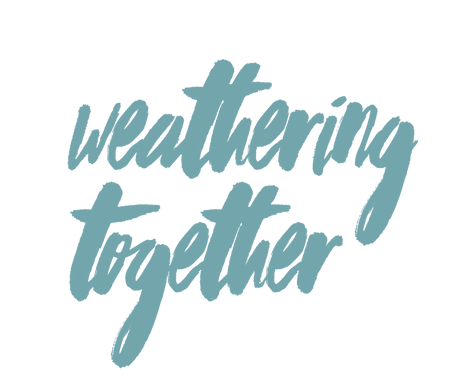 Weathering Together