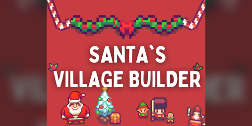 Cover image for Santa's Village Builder