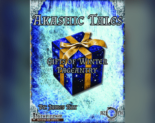 Akashic Tales: Gifts of Winter Pageantry  