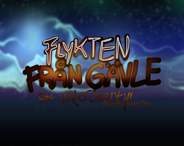 Flykten Från Gävle - Ett vinteräventyr