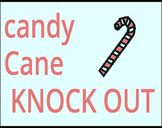 candy cane knock out