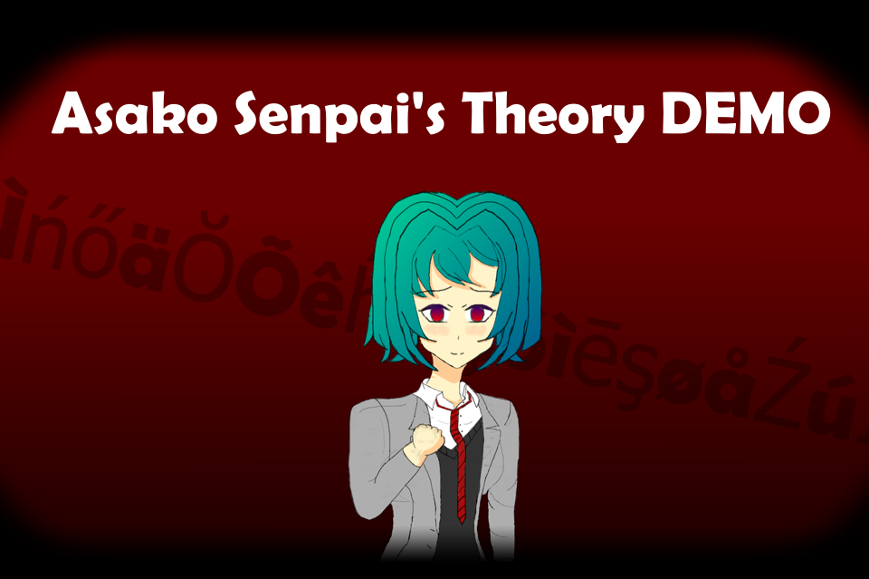 Asako Senpai's Theory DEMO (abandoned project)