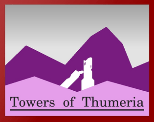 Towers of Thumeria  