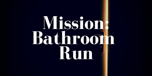 Cover image for Mission: Bathroom Run