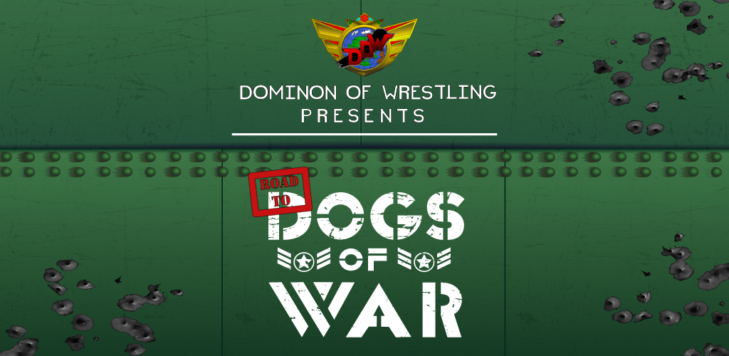 Road To: Dogs of War