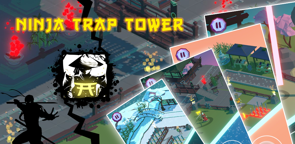 Ninja Trap Tower