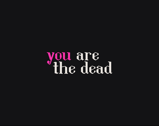 you are the dead  