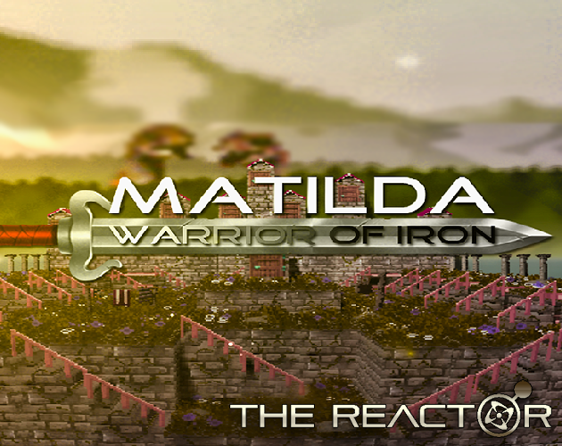Cover image for Matilda - Warrior Of Iron