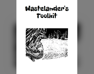 Wastelander's Toolkit (player resources for No Nut November)  