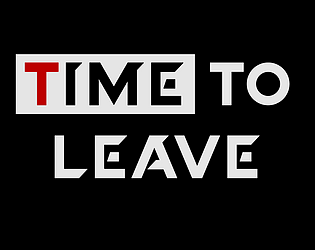 Time to Leave