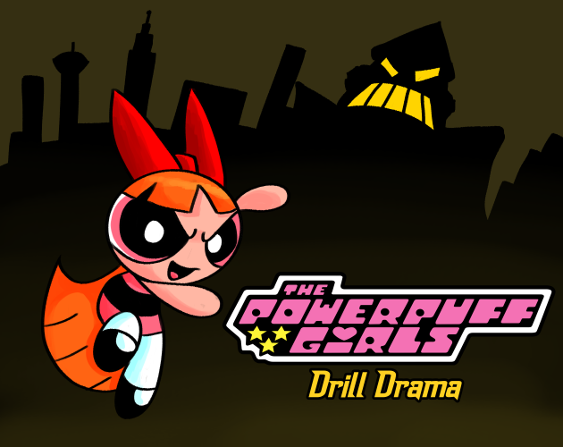 Cover image for The Powerpuff Girls: Drill Drama