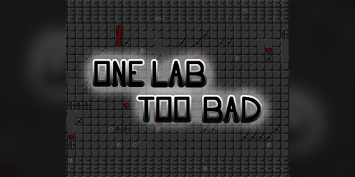 Cover image for One Lab, Too Bad