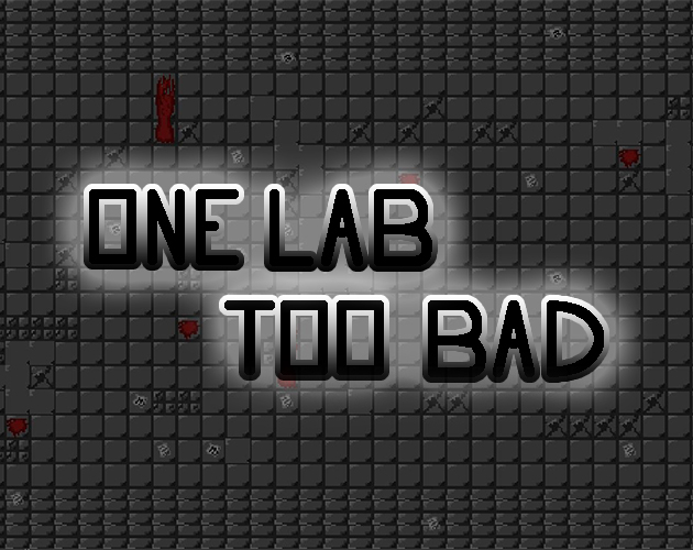 Cover image for One Lab, Too Bad