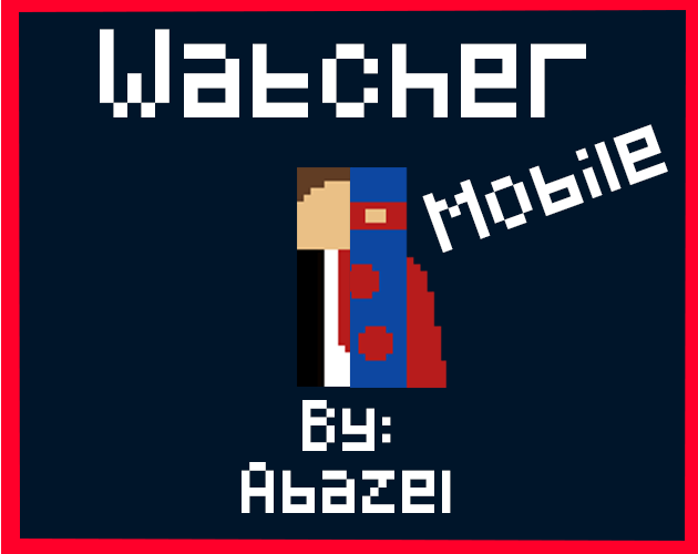 Watcher Mobile