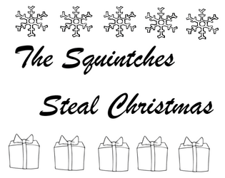 The Squintches Steal Christmas  