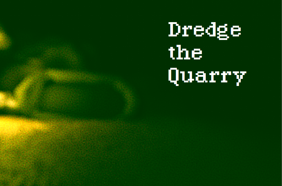 Cover image for Dredge the Quarry
