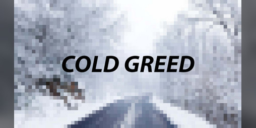 Cover image for Cold Greed