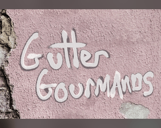 Gutter Gourmands