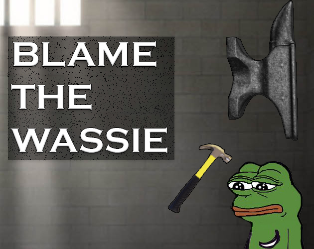 Cover image for Blame the Wassie