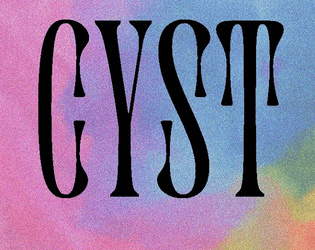 CYST (Old Version)   - A zine of dying-fantasy tables and more! 