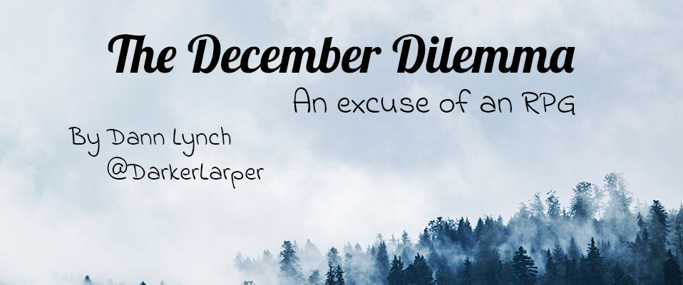 The December Dilemma