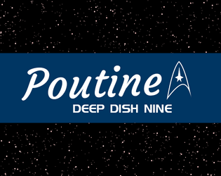 Poutine: Deep Dish Nine   - Poutine at the Doorstep of the Gamma Quadrant 