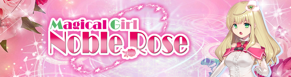 Magical Girl Noble Rose